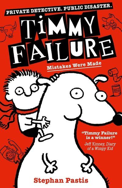 Cover for Stephan Pastis · Timmy Failure: Mistakes Were Made - Timmy Failure (Paperback Bog) (2019)
