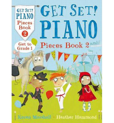 Cover for Karen Marshall · Get Set! Piano Pieces Book 2 - Get Set! Piano (Pocketbok) (2014)