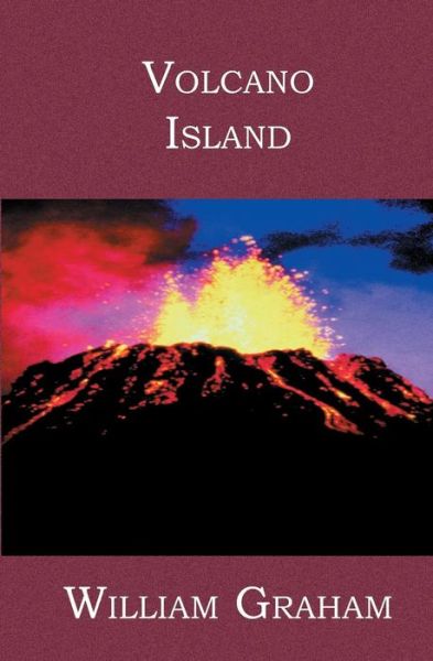 Cover for William Graham · Volcano Island (Taschenbuch) (2005)