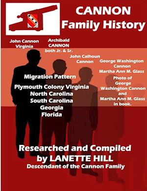 Cover for Lanette Hill · CANNON Family Ancestry and Genealogy (Book) (2010)