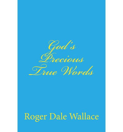 Cover for Charles Lee Emerson · God's Precious True Words (Taschenbuch) (2013)