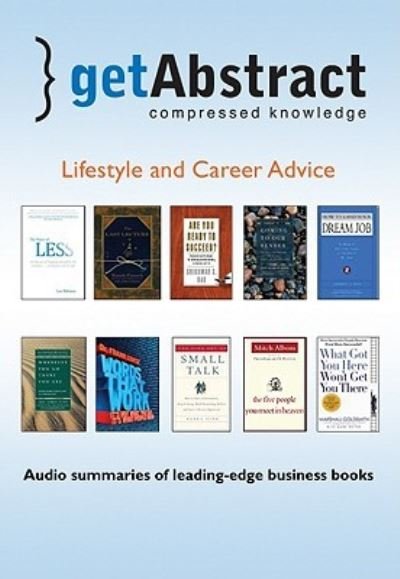 Lifestyle and Career Advice - Leo Babauta - Audio Book - getAbstract AG - 9781441733788 - December 1, 2009