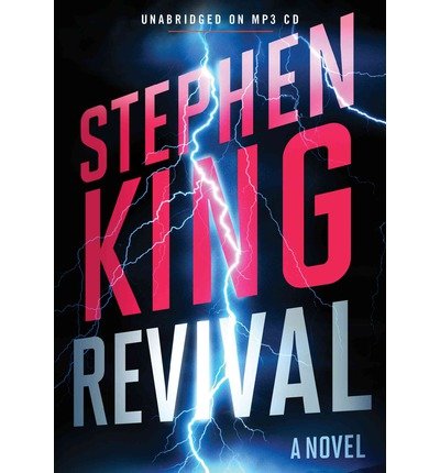 Cover for Stephen King · Revival: a Novel (MP3-CD) [Unabridged edition] (2014)