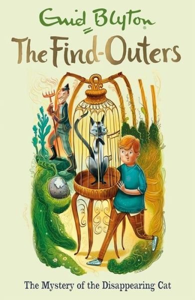 Cover for Enid Blyton · The Find-Outers: The Mystery of the Disappearing Cat: Book 2 - The Find-Outers (Paperback Book) (2016)