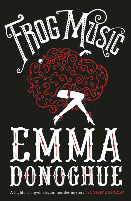 Cover for Emma Donoghue · Frog Music (N/A) (2015)