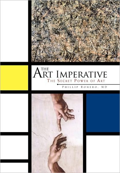 Cover for Phillip Md Romero · The Art Imperative (Hardcover Book) (2010)