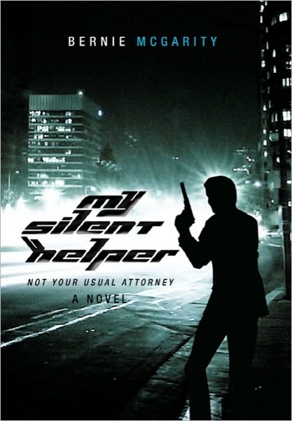 Cover for Bernie Mcgarity · My Silent Helper (Innbunden bok) (2010)