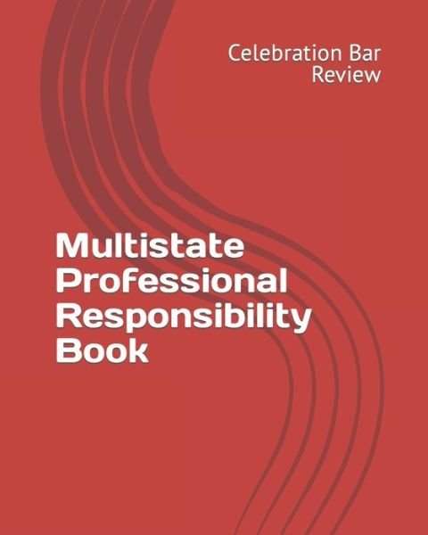 Cover for LLC Celebration Bar Review · Multistate Professional Responsibility Book (Paperback Bog) (2012)