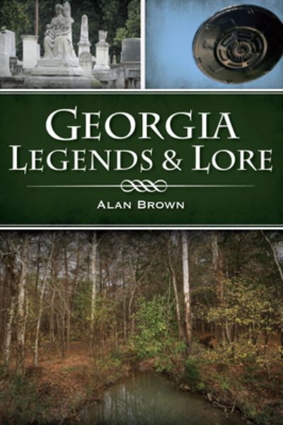 Cover for Alan Brown · Georgia Legends &amp; Lore (Paperback Book) (2022)