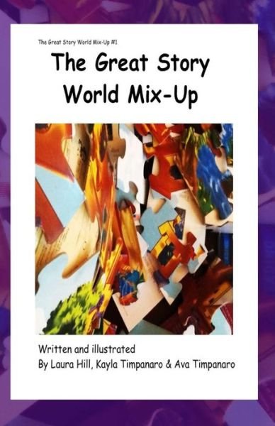 Cover for Laura Hill · The Great Story World Mix Up (Paperback Bog) (2012)