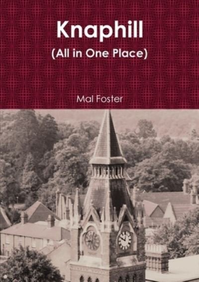 Cover for Mal Foster · Knaphill (All in One Place) (Buch) (2012)