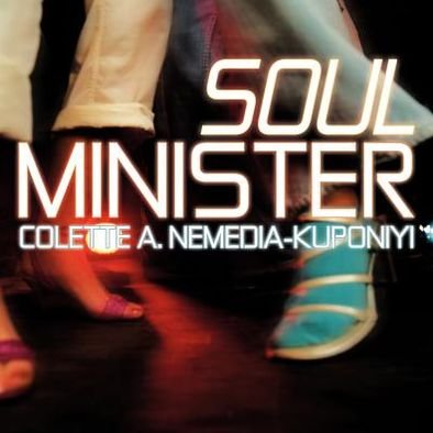 Colette A. Nemedia-kuponiyi · Soul Minister (Paperback Book) (2012)