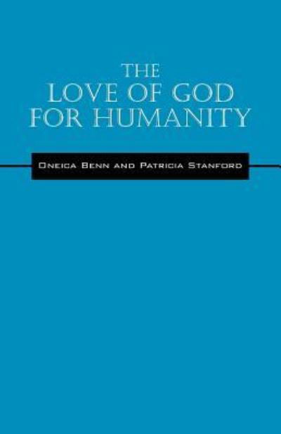 Cover for Oneica Benn · The Love of God for Humanity (Paperback Book) (2016)