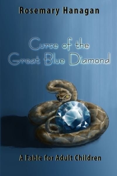 Cover for Rosemary Hanagan · Curse of the Great Blue Diamond (Pocketbok) (2019)