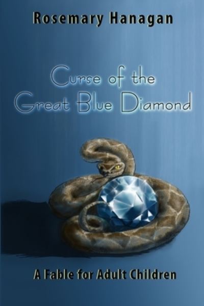 Cover for Rosemary Hanagan · Curse of the Great Blue Diamond (Paperback Book) (2019)