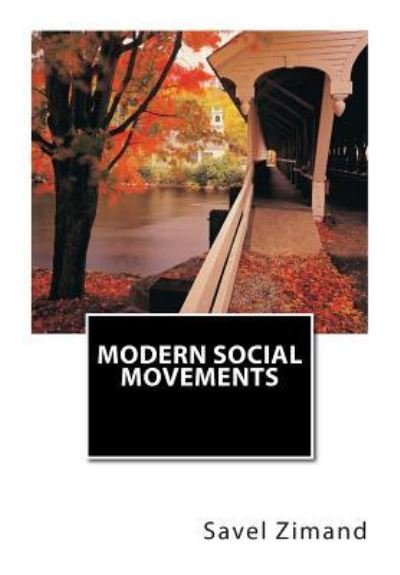 Cover for Savel Zimand · Modern Social Movements: Descriptive Summaries and Bibliographies (Paperback Bog) (2012)