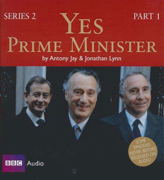 Cover for Jonathan Lynn · Yes, Prime Minister, Series 2, Part 1 (Adapted) (CD) (2014)