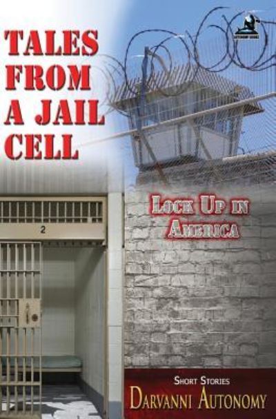 Cover for Darvanni Autonomy · Tales from a Jail Cell (Paperback Book) (2014)