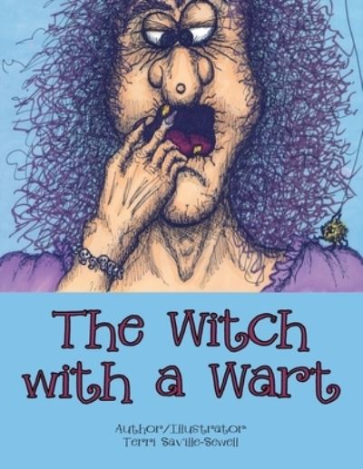 Cover for Terri Saville-Sewell · The Witch with a Wart (Paperback Book) (2014)