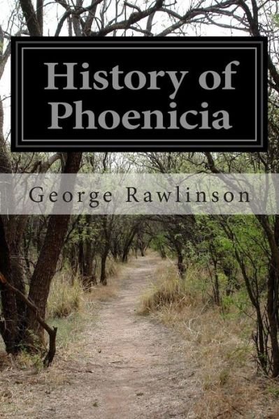 Cover for George Rawlinson · History of Phoenicia (Paperback Bog) (2015)