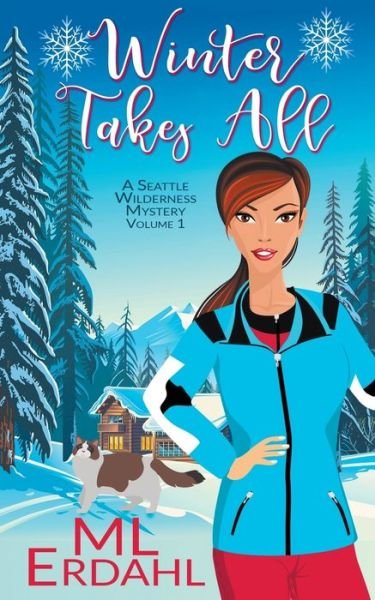 Cover for ML Erdahl · Winter Takes All (Paperback Book) (2019)