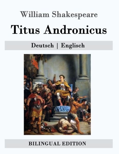 Cover for William Shakespeare · Titus Andronicus: Deutsch - Englisch (Paperback Bog) (2015)