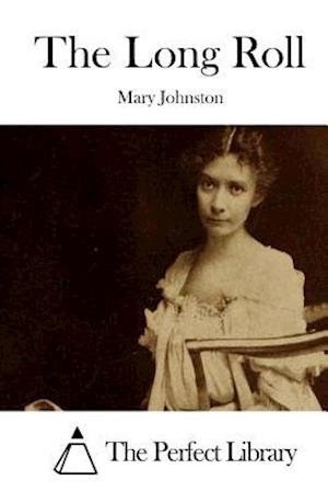 Cover for Mary Johnston · The Long Roll (Paperback Book) (2015)