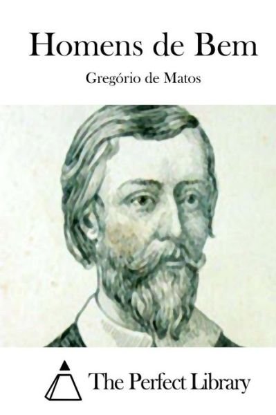 Cover for Gregorio De Matos · Homens De Bem (Taschenbuch) (2015)