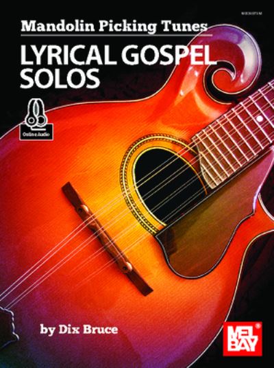 Cover for Dix Bruce · Mandolin Picking Tunes - Lyrical Gospel Solos (Book) (2021)