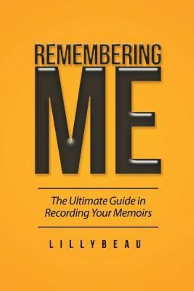 Cover for Lillybeau · Remembering Me (Paperback Book) (2016)