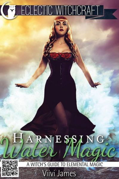 Cover for Viivi James · Harnessing Water Magic (A Witch's Guide to Elemental Magic) (Paperback Book) (2015)