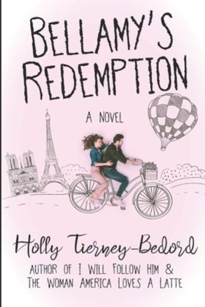 Cover for Holly Tierney-Bedord · Bellamy's Redemption (Pocketbok) (2014)