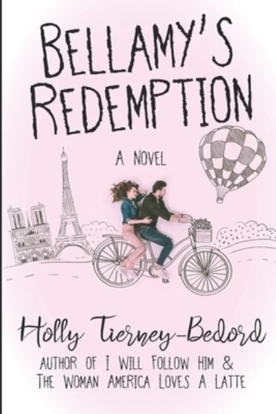 Cover for Holly Tierney-Bedord · Bellamy's Redemption (Paperback Bog) (2014)