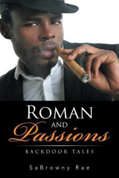 Cover for Sabrowny Rae · Roman and Passions (Paperback Book) (2016)