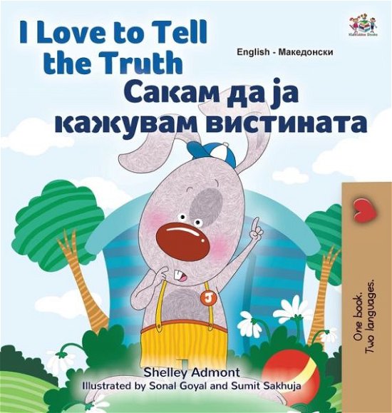 Cover for Kidkiddos Books · I Love to Tell the Truth (English Macedonian Bilingual Children's Book) (Inbunden Bok) (2023)