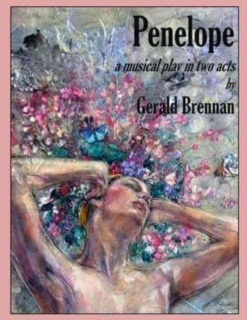 Cover for Gerald Brennan · Penelope a Musical Play in Two Acts (Paperback Book) (2016)