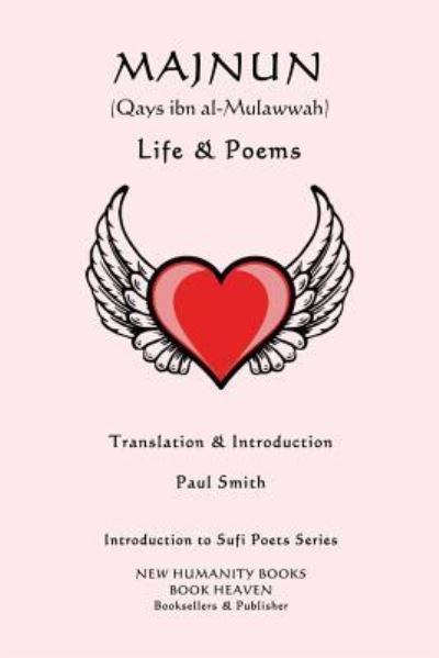 Cover for Majnun · Majnun (Qays Ibn al-Mulawwah) - Life &amp; Poems (Paperback Book) (2016)