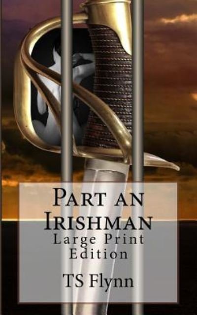 Cover for Ts Flynn · Part an Irishman (Paperback Book) (2016)