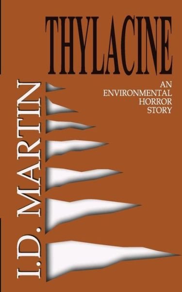 Cover for I D Martin · Thylacine (Paperback Bog) (2016)