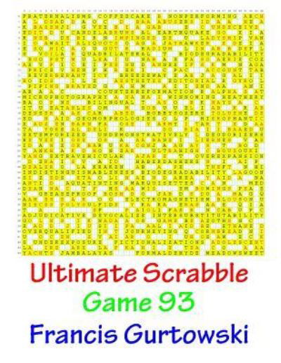Cover for MR Francis Gurtowski · Ultimate Scrabble Game 93 (Taschenbuch) (2017)