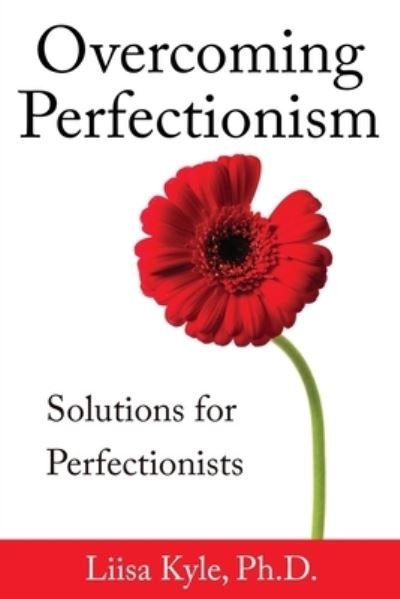 Cover for Liisa Kyle · Overcoming Perfectionism (Pocketbok) (2017)