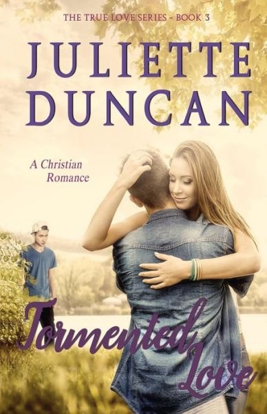 Cover for Juliette Duncan · Tormented Love (Paperback Book) (2017)