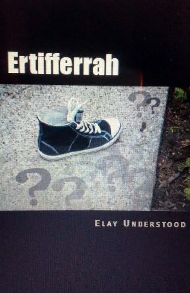 Cover for Elay Understood · Ertifferrah (Paperback Book) (2017)