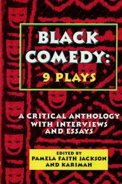 Black Comedy: 9 Plays: A Critical Anthology with Interviews and Essays - Applause Books - Various Authors - Livros - Applause Theatre Book Publishers - 9781557832788 - 1 de abril de 2000