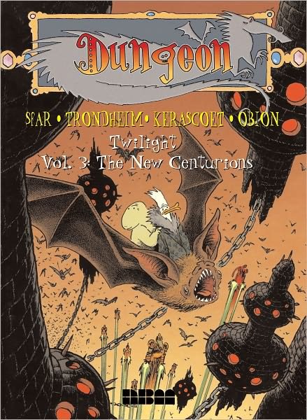 Cover for Lewis Trondheim · Dungeon: Twilight Vol.3: The New Centurions (Paperback Bog) (2010)