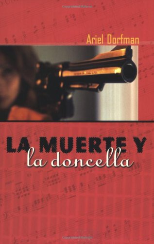 La Muerte y la Doncella - Ariel Dorfman - Books - Siete Cuentos Editorial - 9781583220788 - June 5, 2001