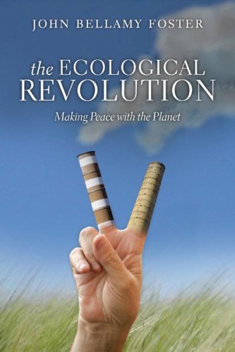 Cover for John Bellamy Foster · The Ecological Revolution: Making Peace with the Planet (Hardcover Book) (2009)