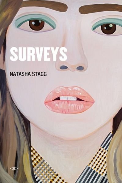 Cover for Natasha Stagg · Surveys: A Novel - Semiotext (e) / Native Agents (Paperback Book) (2016)