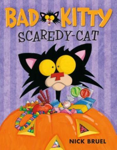 Cover for Nick Bruel · Bad Kitty Scaredy-Cat - Bad Kitty (Hardcover Book) [First edition. edition] (2016)