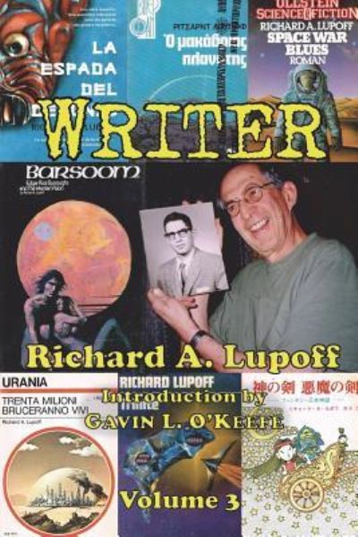 Cover for Richard A Lupoff · Writer Volume 3 (Taschenbuch) (2016)